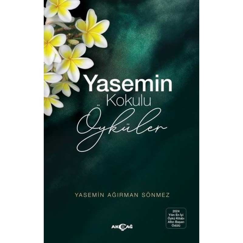 Yasemin Kokulu Öyküler Yasemin Kokulu Öyküler