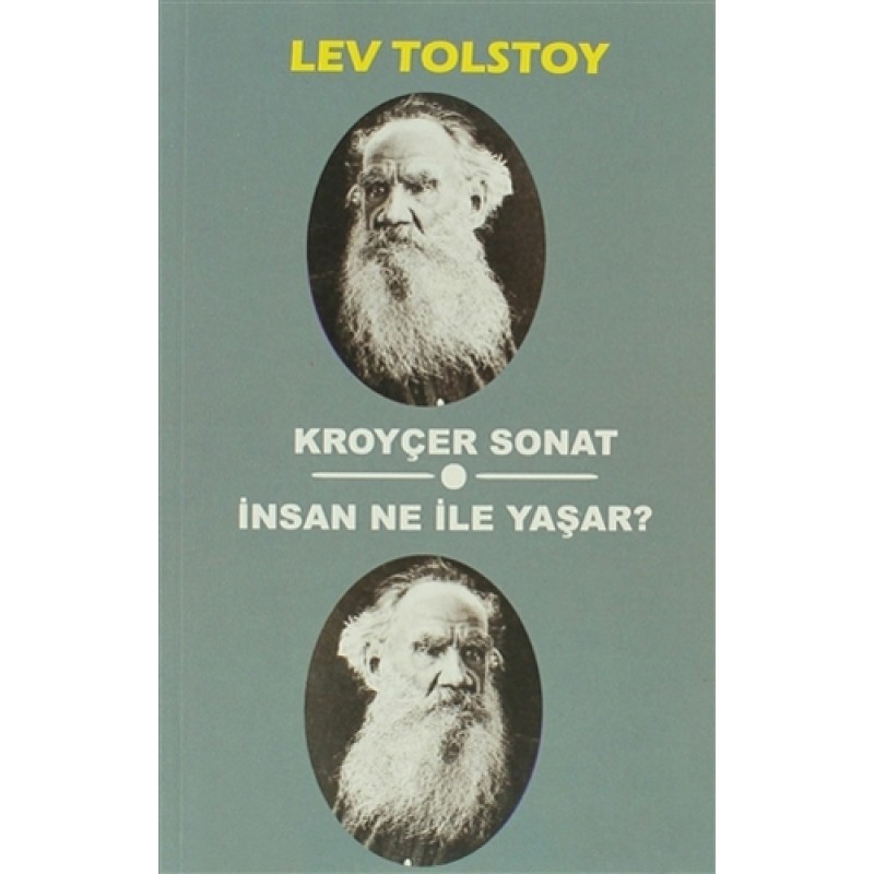 Kroyçer Sonat - İnsan Ne ile Yaşar?
