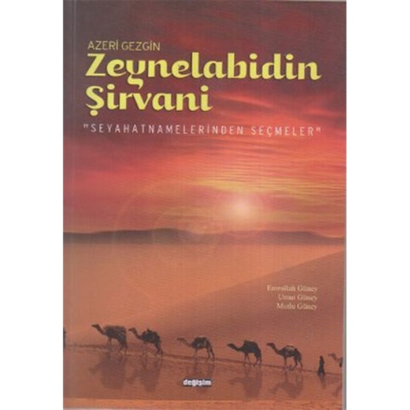 Azeri Gezgin Zeynelabidin Şirvani Azeri Gezgin Zeynelabidin Şirvani