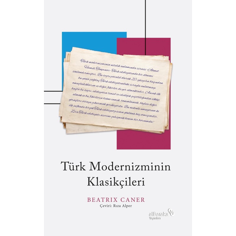 Türk Modernizminin Klasikçileri