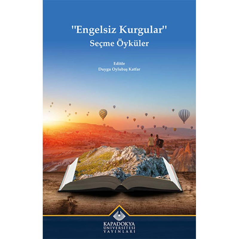 Engelsiz Kurgular - Seçme Öyküler