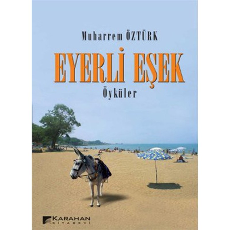 Eyerli Eşek Eyerli Eşek