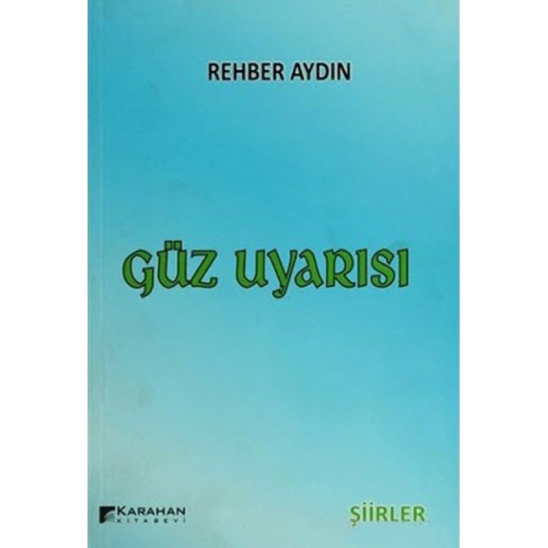Güz Uyarısı