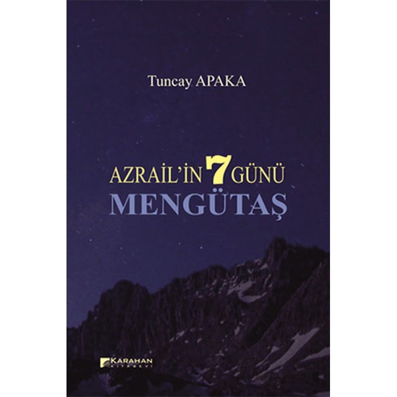 Azrailin 7 Günü Mengütaş Azrailin 7 Günü Mengütaş