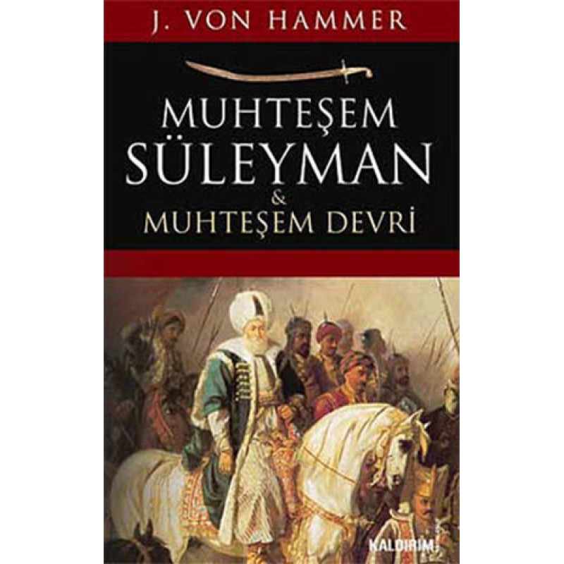 Muhteşem Süleyman ve Muhteşem Devri Muhteşem Süleyman ve Muhteşem Devri