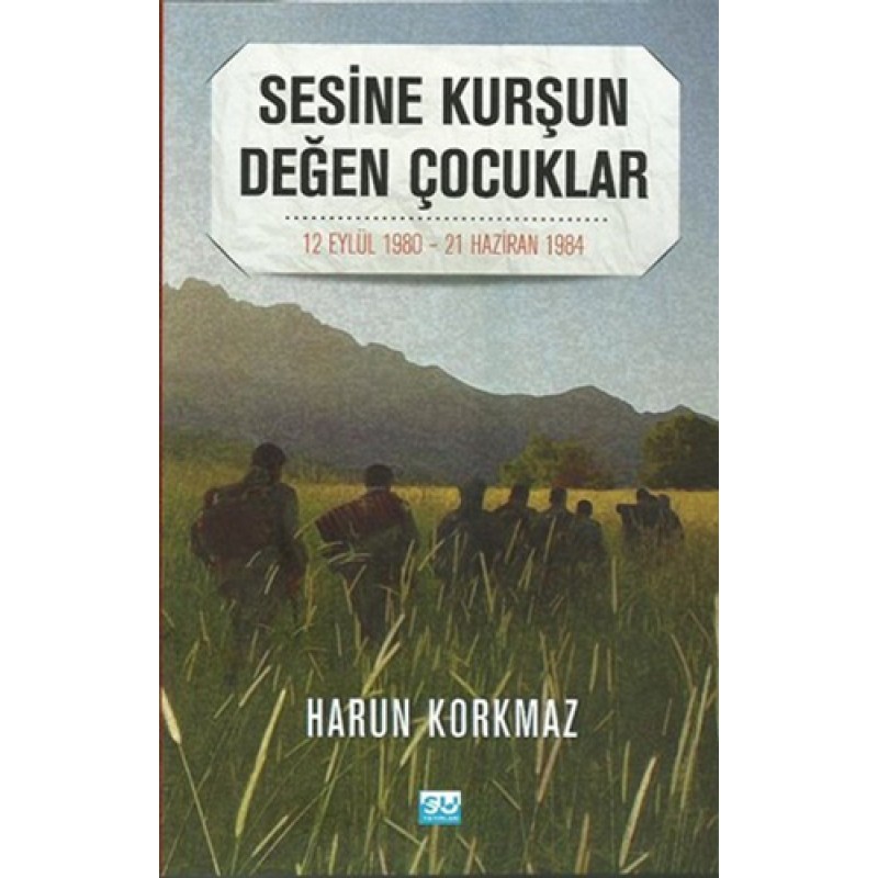 Sesine Kurşun Değen Çocuklar Sesine Kurşun Değen Çocuklar