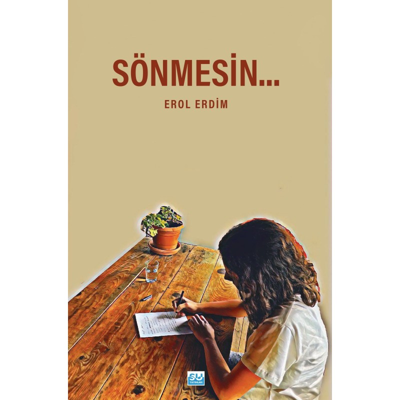 Sönmesin… Sönmesin…