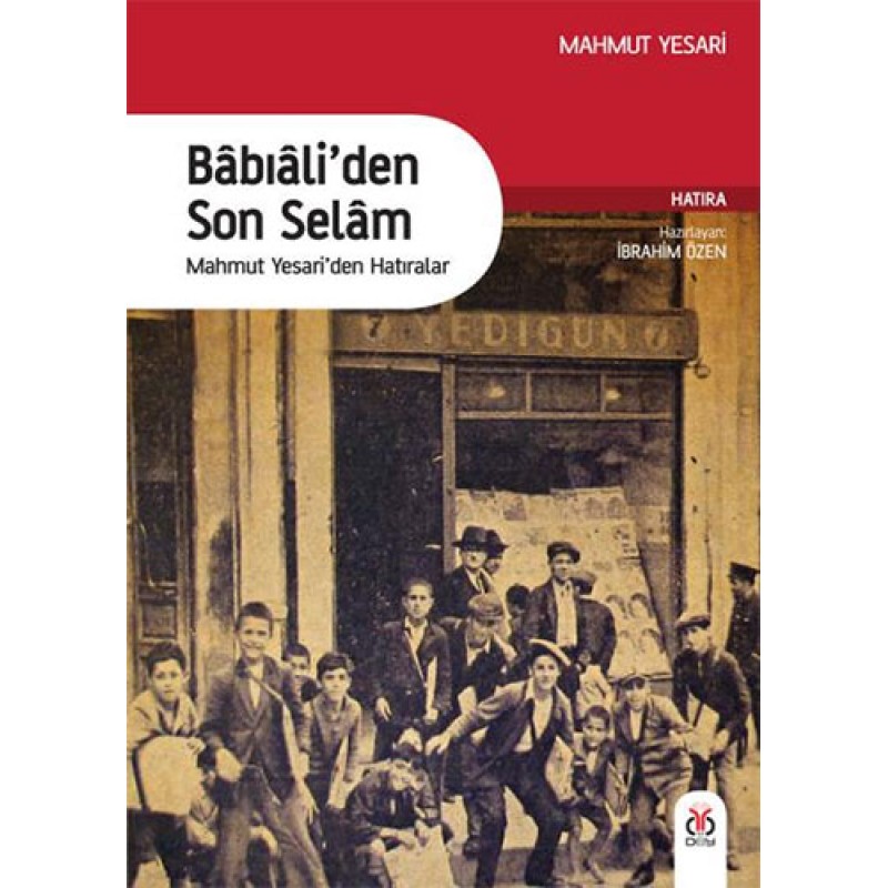 Babıali'den Son Selam