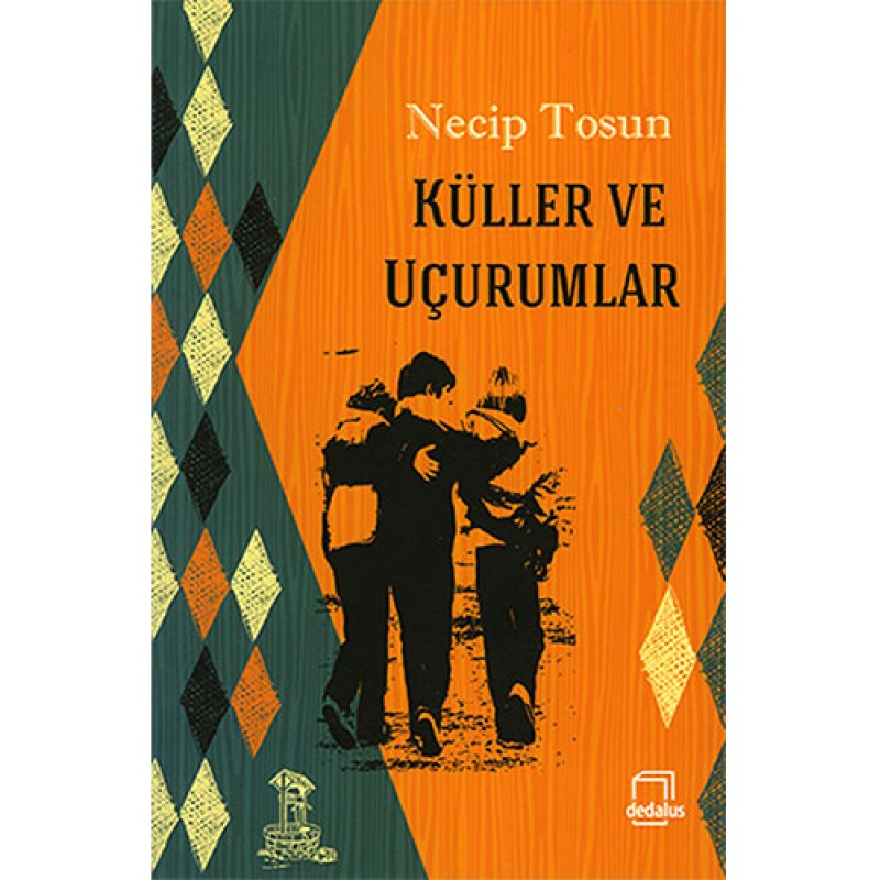 Küller ve Uçurumlar Küller ve Uçurumlar