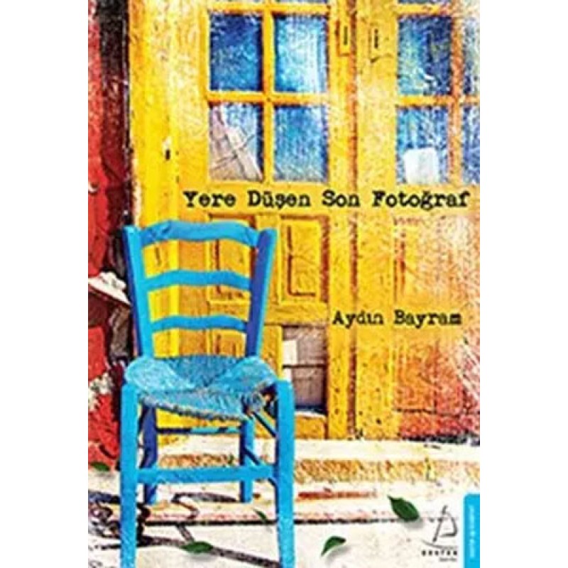 Yere Düşen Son Fotoğraf Yere Düşen Son Fotoğraf
