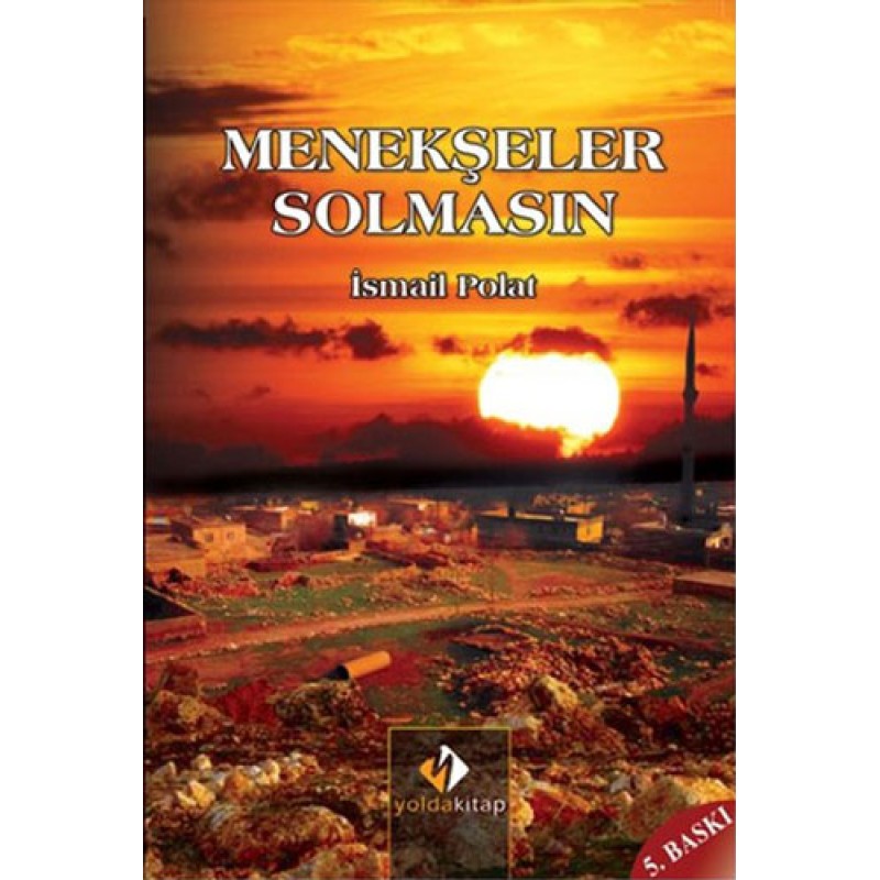 Menekşeler Solmasın