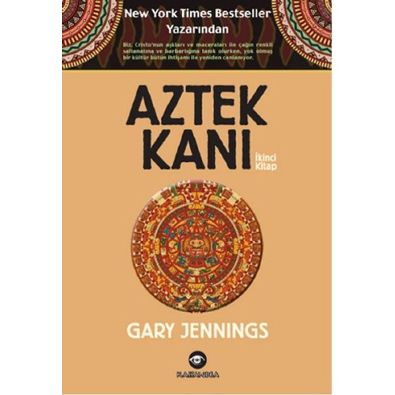 Aztek Kanı - İkinci Kitap Aztek Kanı - İkinci Kitap