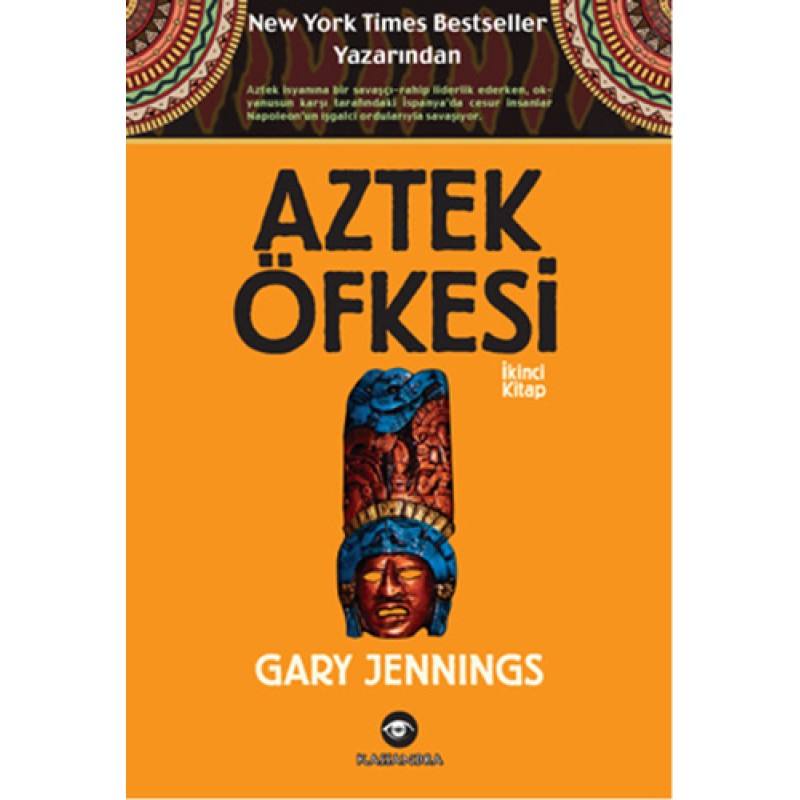 Aztek Öfkesi - 2 Aztek Öfkesi - 2