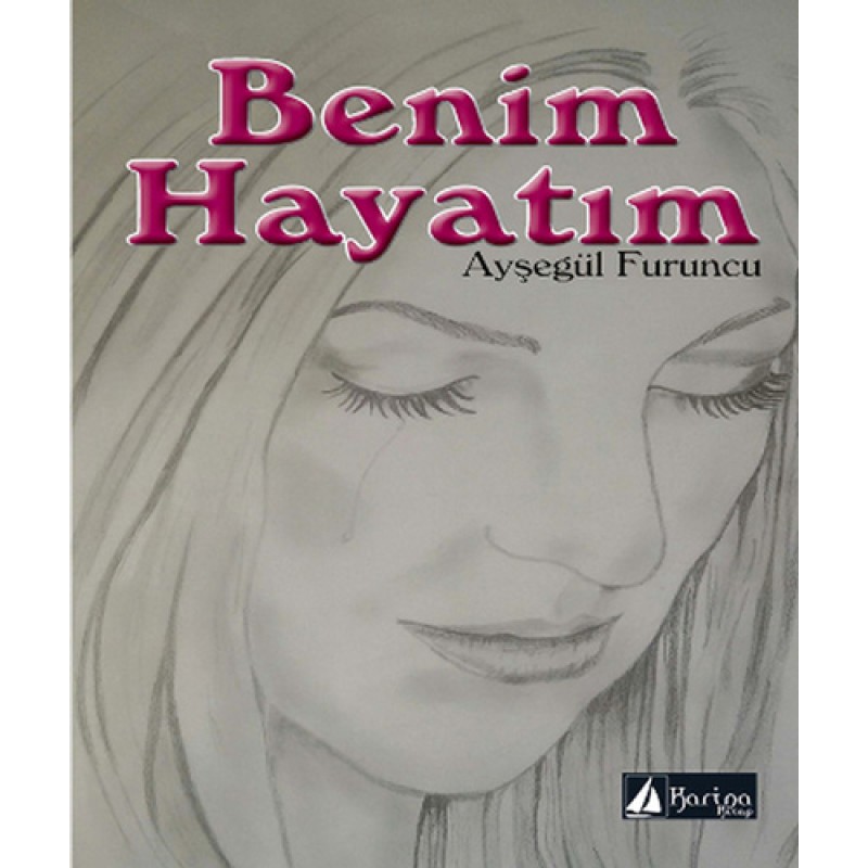 Benim Hayatım Benim Hayatım