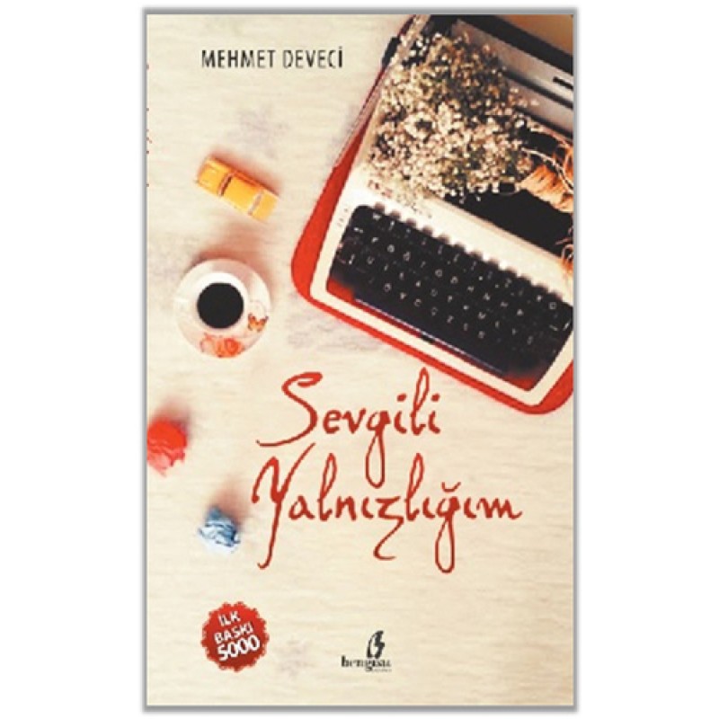 Sevgili Yalnızlığım Sevgili Yalnızlığım