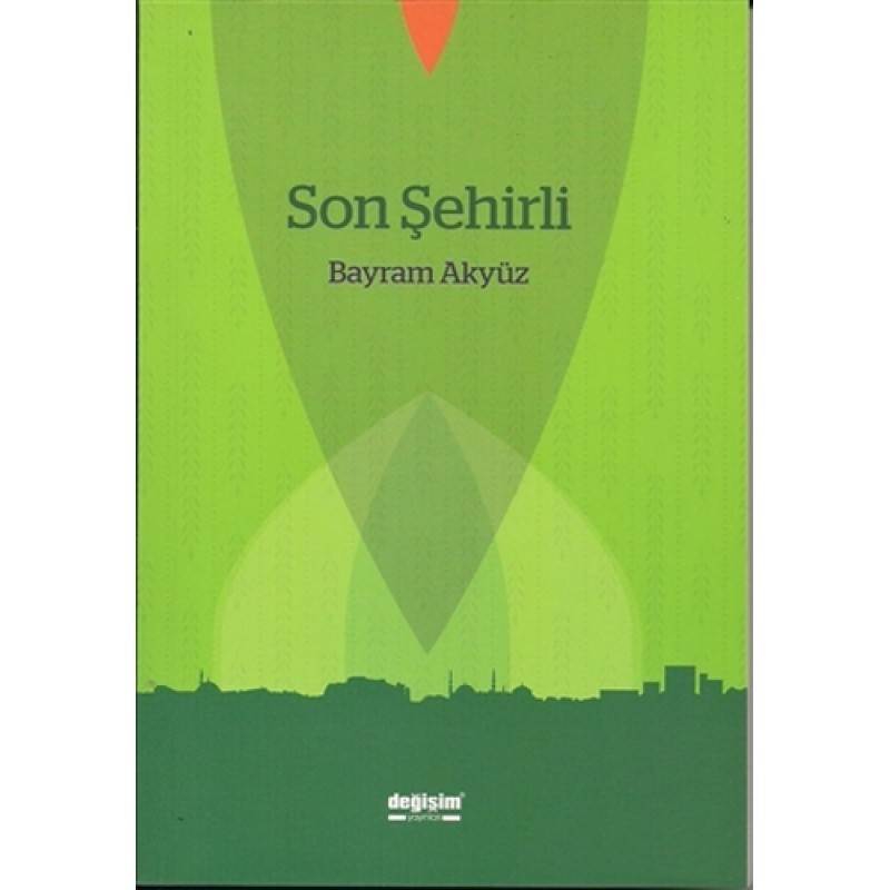 Son Şehirli Son Şehirli