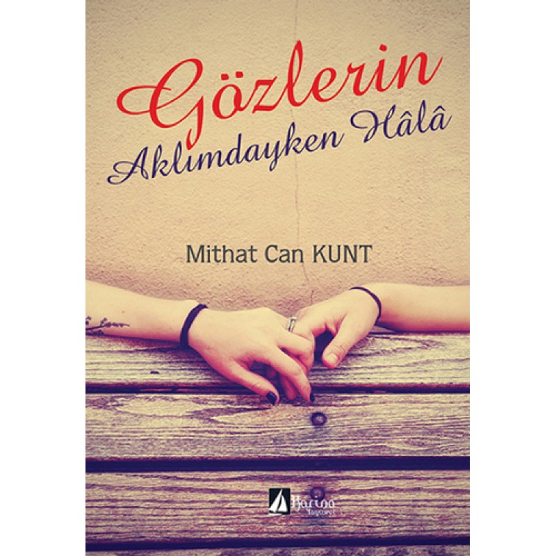 Gözlerin Aklımdayken Hala Gözlerin Aklımdayken Hala
