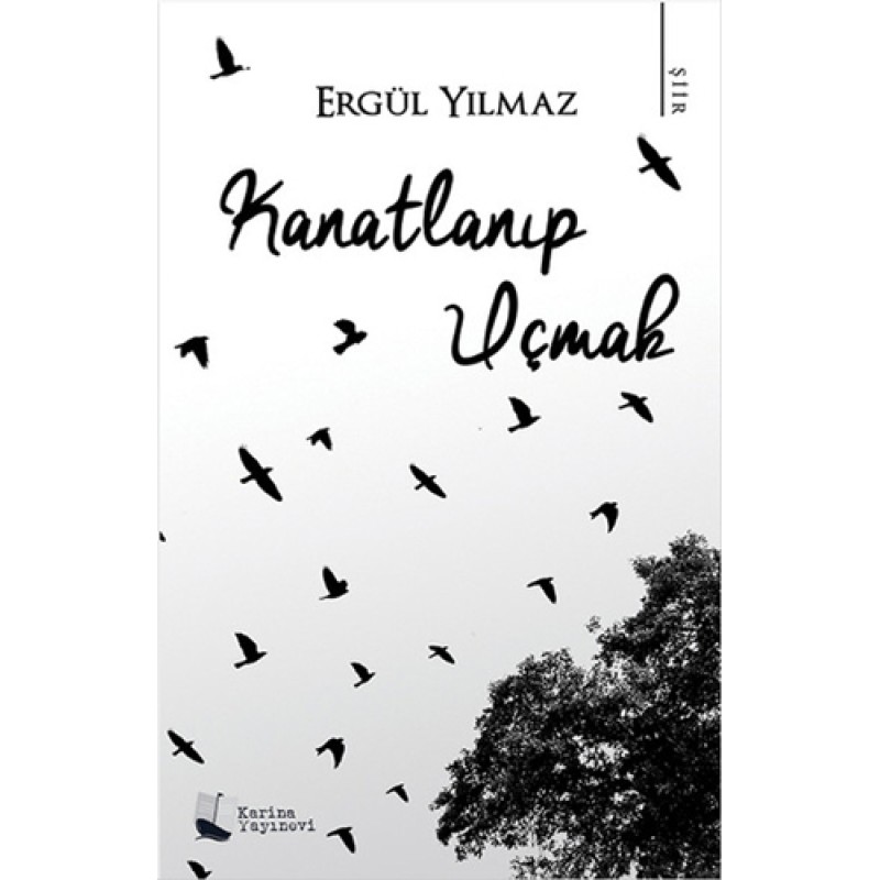 Kanatlanıp Uçmak Kanatlanıp Uçmak