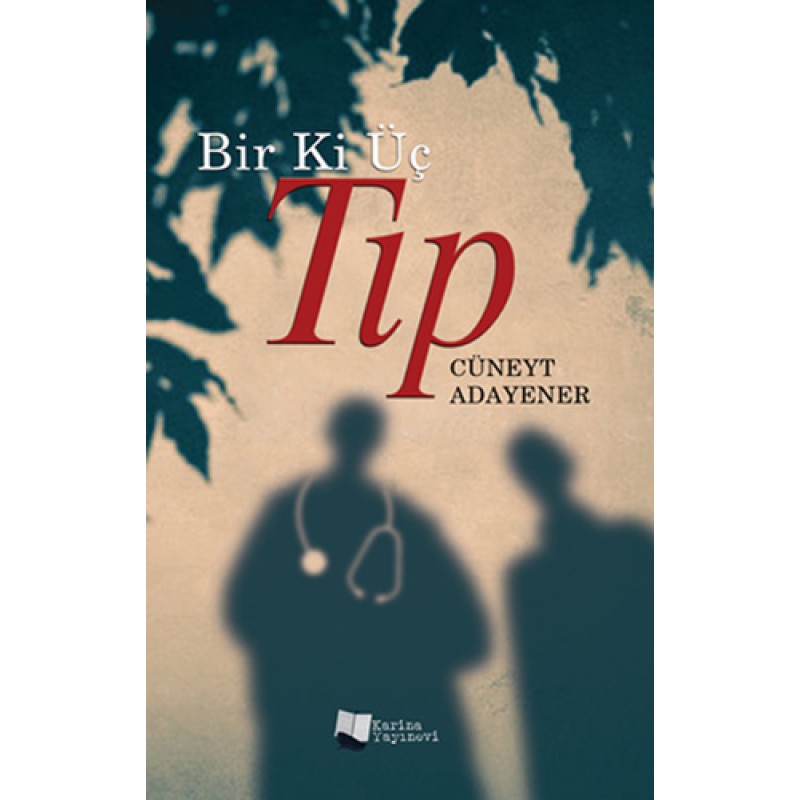 Bir Ki Üç Tıp Bir Ki Üç Tıp