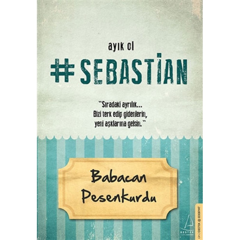 Ayık Ol Sebastian Ayık Ol Sebastian
