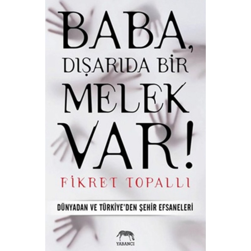 Baba, Dışarıda Bir Melek Var! Baba, Dışarıda Bir Melek Var!