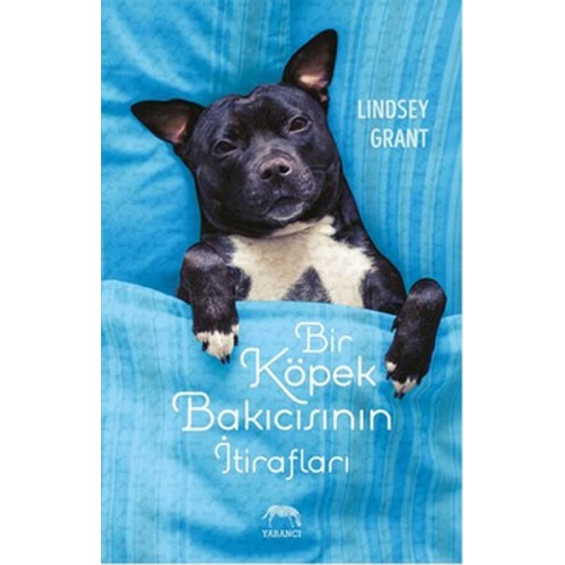 Bir Köpek Bakıcısının İtirafları Bir Köpek Bakıcısının İtirafları