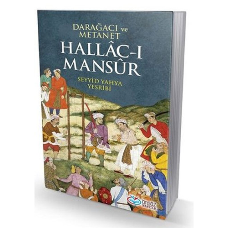 Hallac-ı Mansur - Darağacı ve Metanet