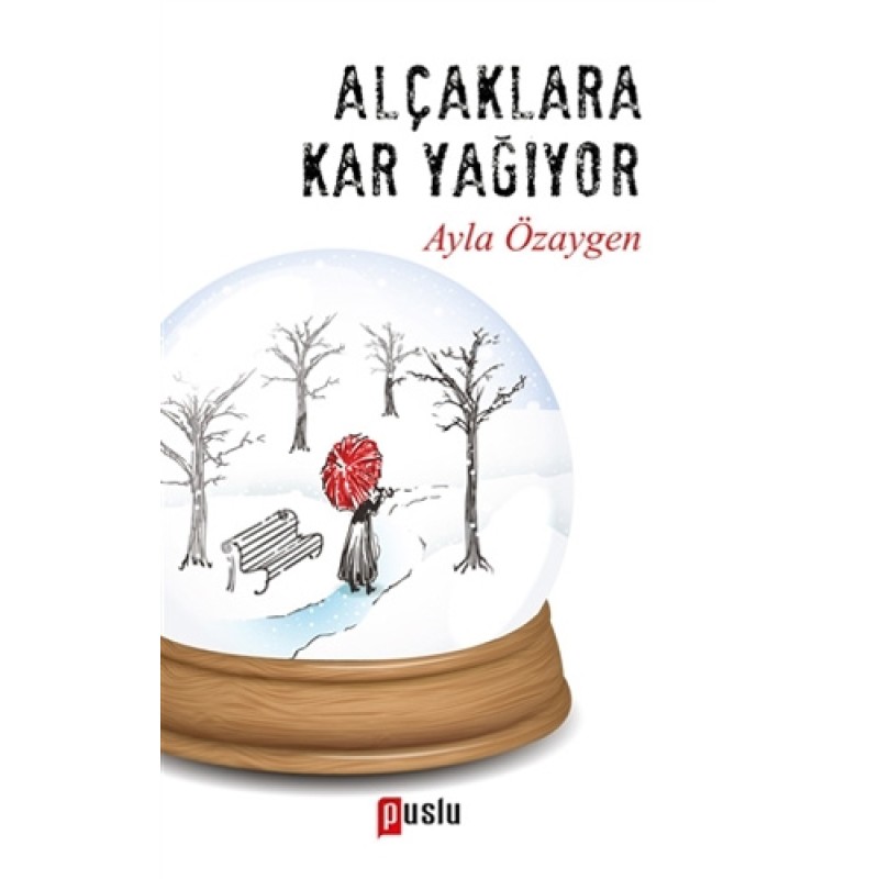 Alçaklara Kar Yağıyor