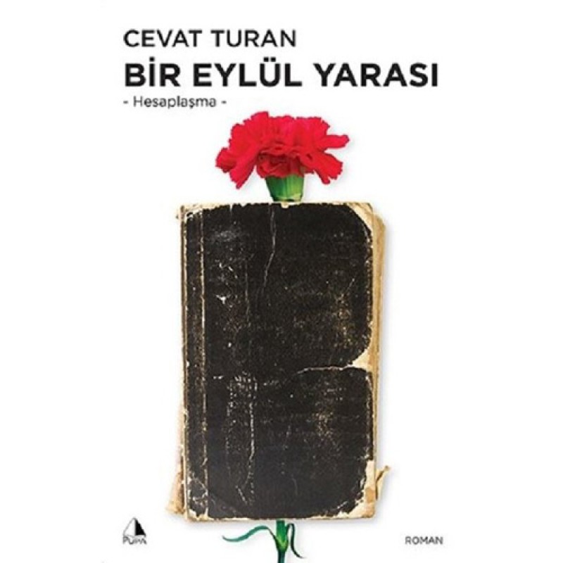 Bir Eylül Yarası Bir Eylül Yarası