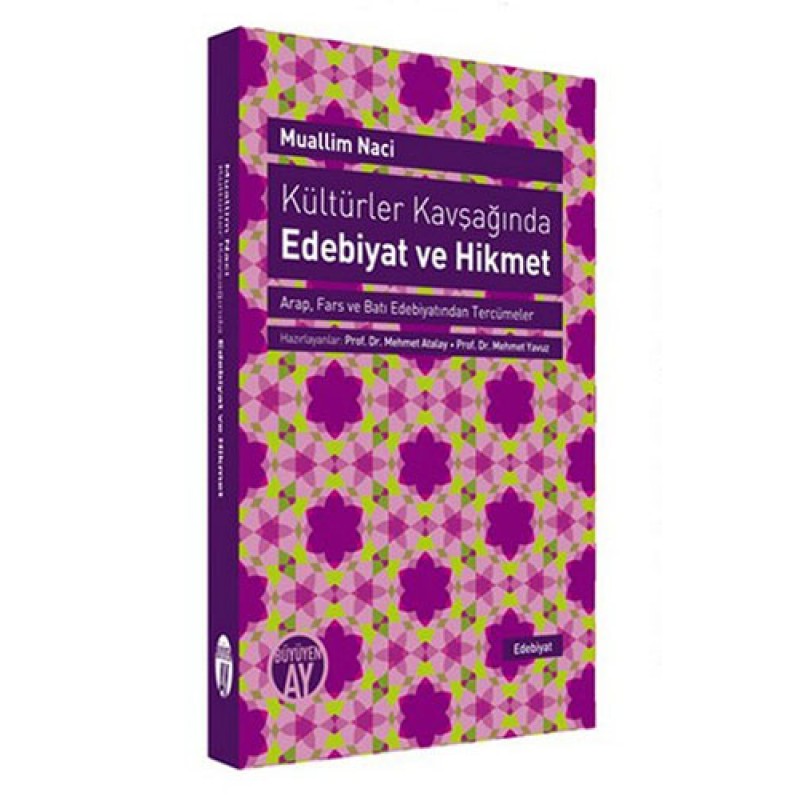 Kültürler Kavşağında Edebiyat ve Hikmet Kültürler Kavşağında Edebiyat ve Hikmet