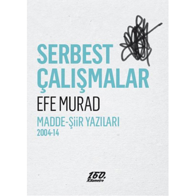 Serbest Çalışmalar Serbest Çalışmalar