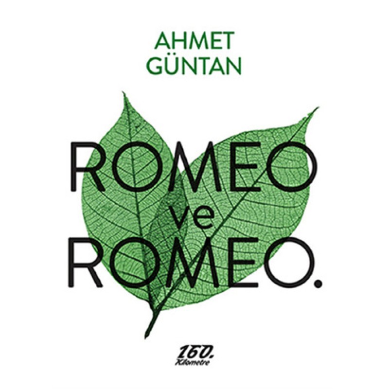 Romeo ve Romeo Romeo ve Romeo