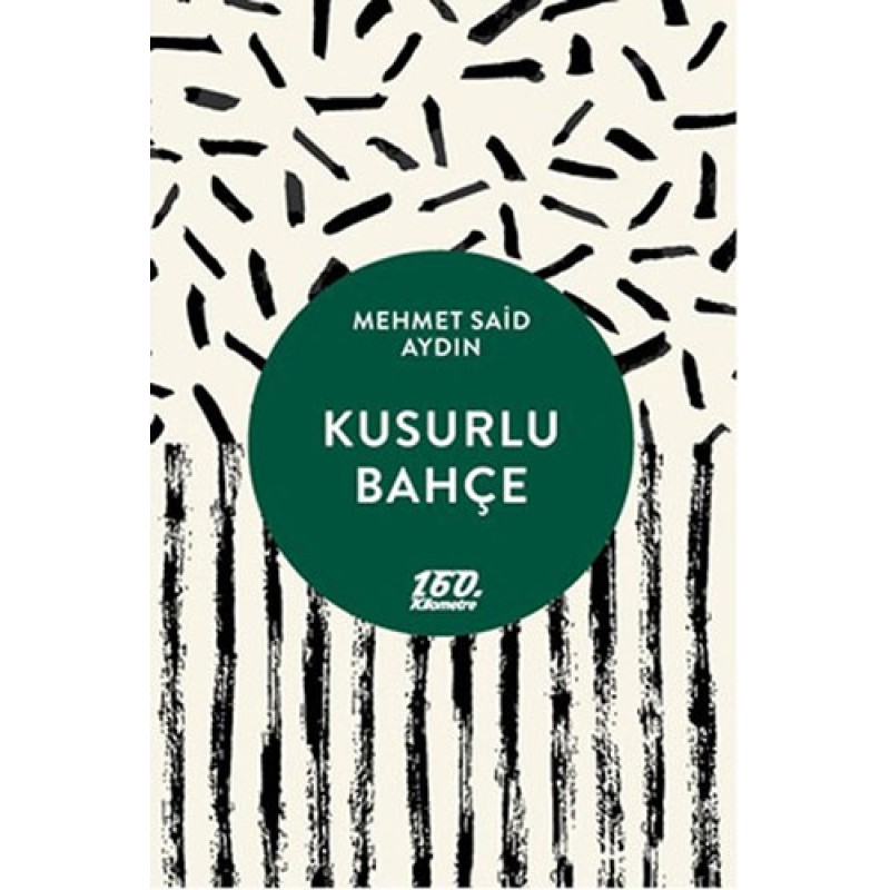 Kusurlu Bahçe Kusurlu Bahçe