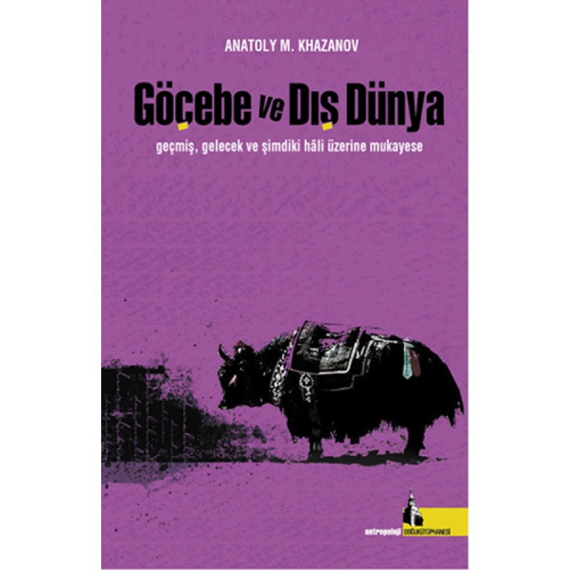 Göçebe ve Dış Dünya