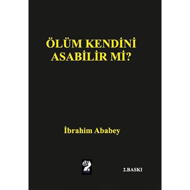 Ölüm Kendini Asabilir mi? Ölüm Kendini Asabilir mi?