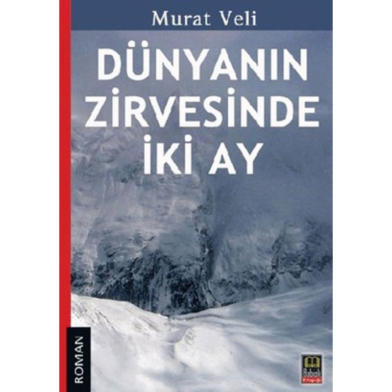 Dünyanın Zirvesinde İki Ay Dünyanın Zirvesinde İki Ay