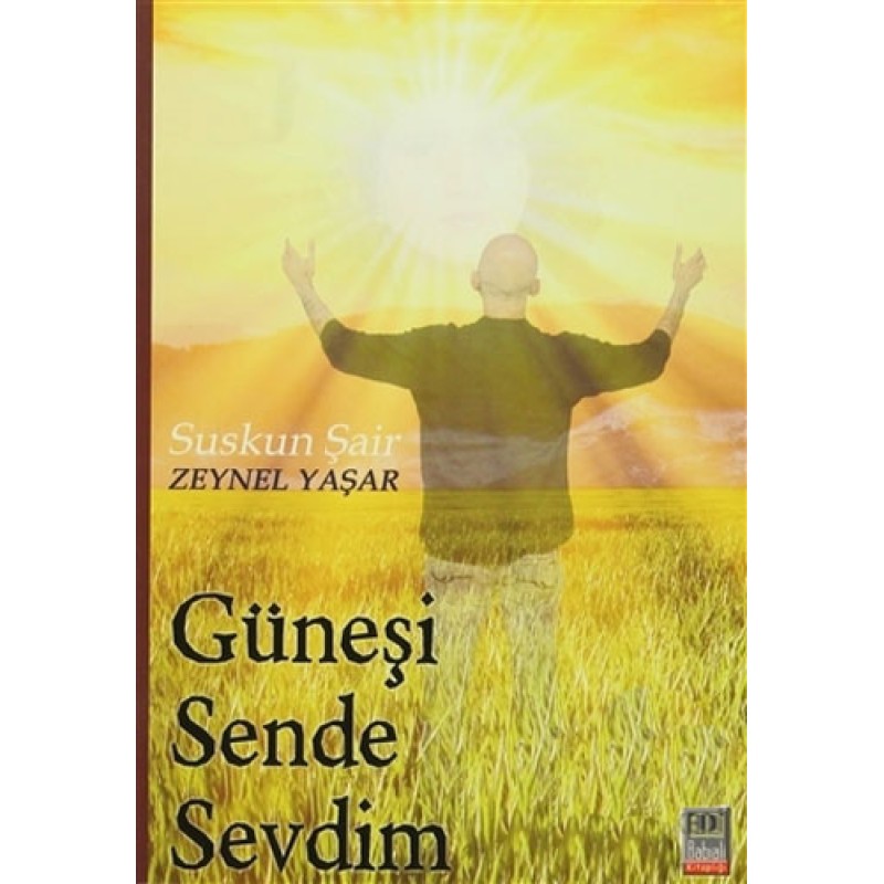 Güneşi Sende Sevdim Güneşi Sende Sevdim