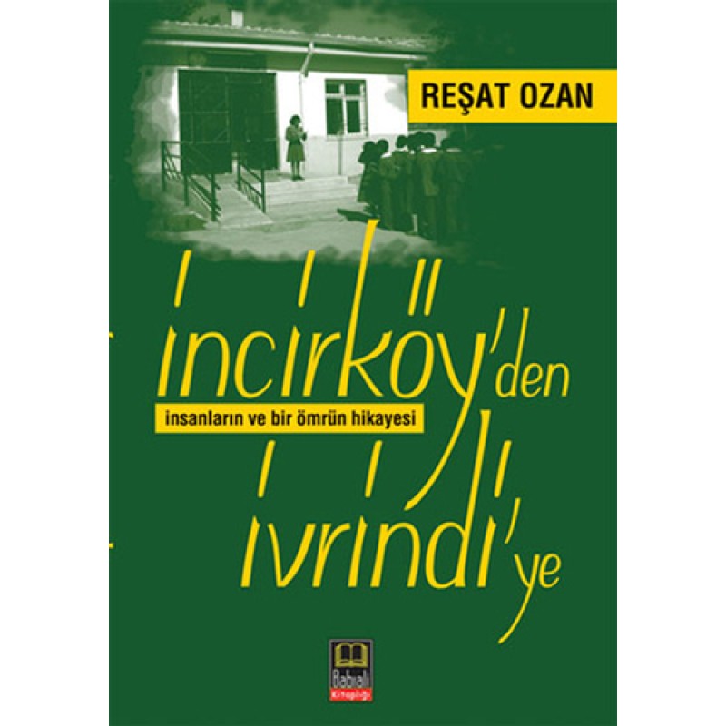 İncirköy'den İvrindi'ye İncirköy'den İvrindi'ye
