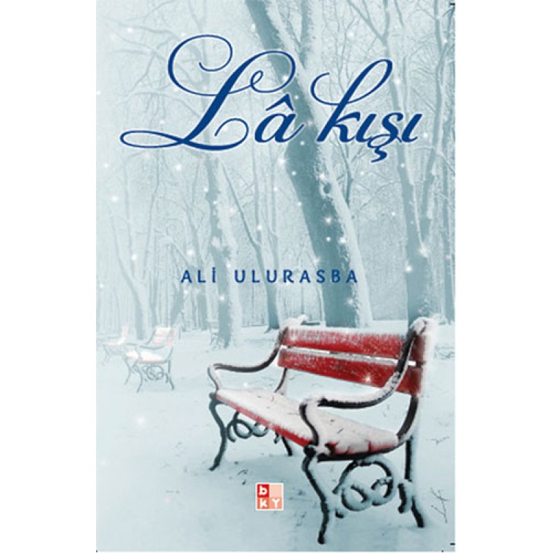 La Kışı La Kışı
