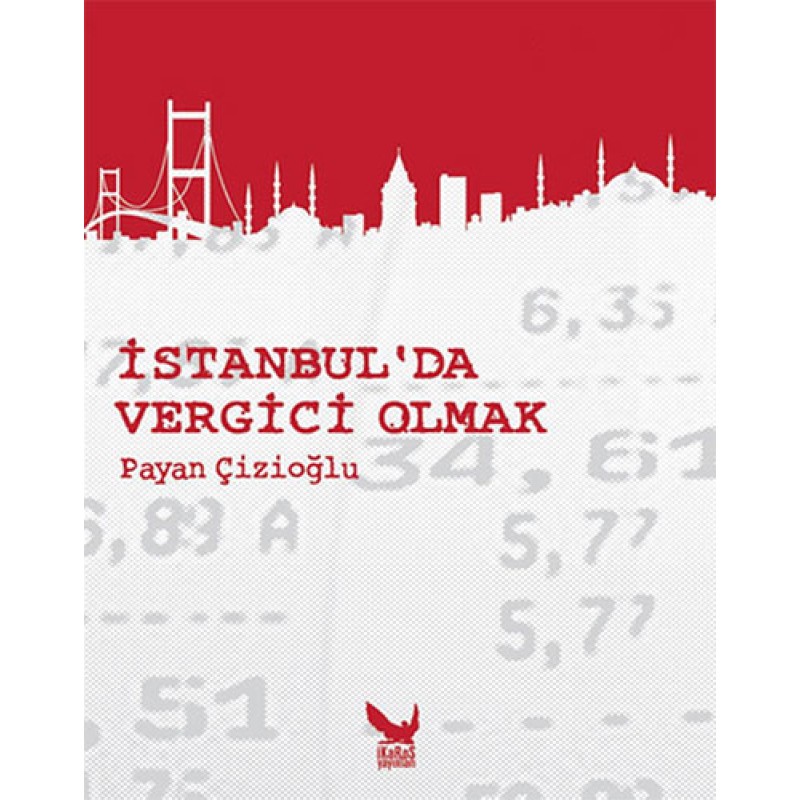 İstanbul’da Vergici Olmak İstanbul’da Vergici Olmak