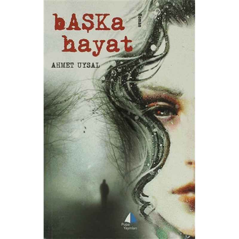 Başka Hayat Başka Hayat