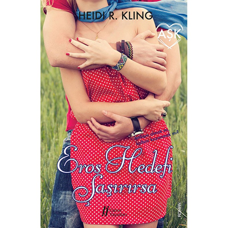 Eros Hedefi Şaşırırsa Eros Hedefi Şaşırırsa