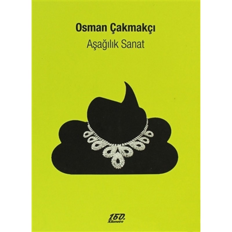 Aşağılık Sanat Aşağılık Sanat