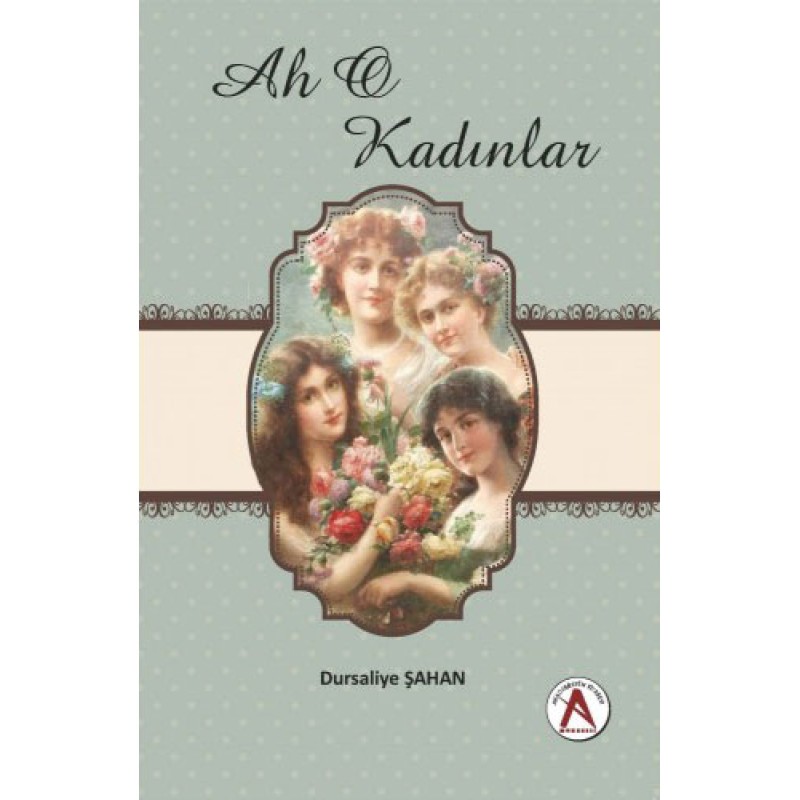 Ah O Kadınlar Ah O Kadınlar