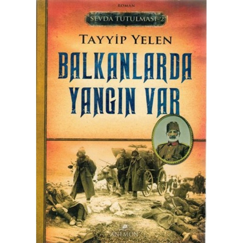 Sevda Tutulması 2 - Balkanlarda Yangın Var Sevda Tutulması 2 - Balkanlarda Yangın Var