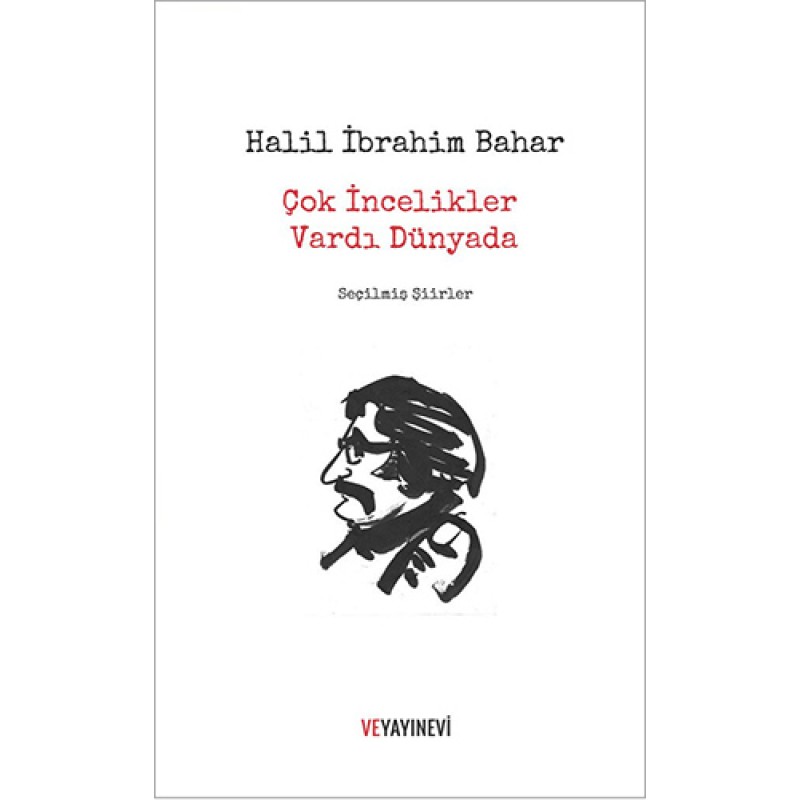 Çok İncelikler Vardı Dünyada Çok İncelikler Vardı Dünyada