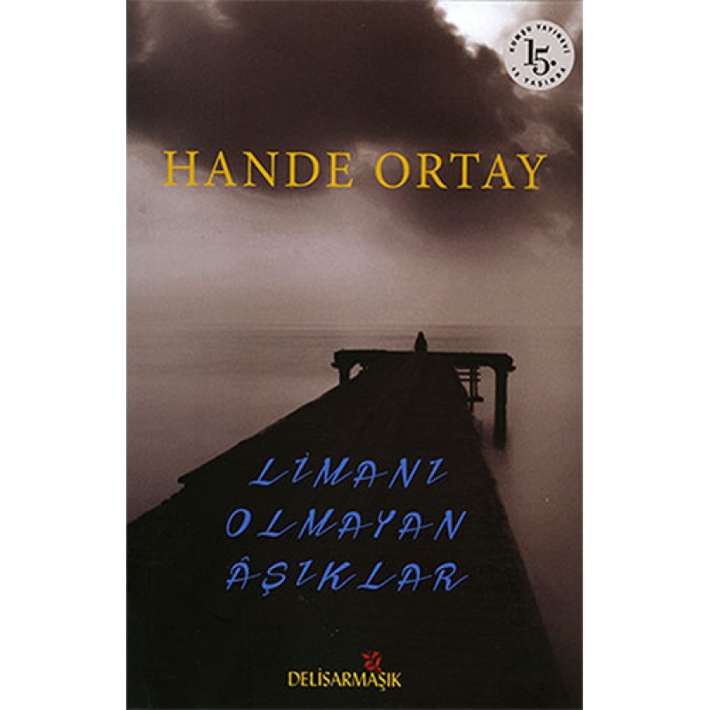Limanı Olmayan Âşıklar