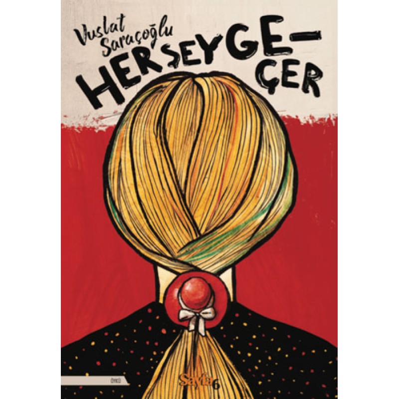 Her Şey Geçer Her Şey Geçer