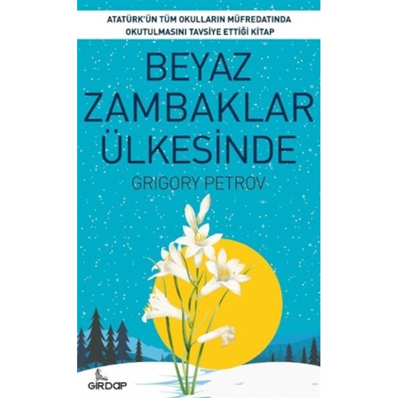 Beyaz Zambaklar Ülkesinde Beyaz Zambaklar Ülkesinde