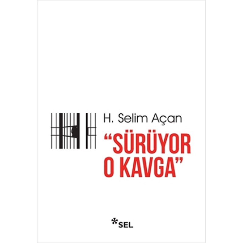 "Sürüyor O Kavga" "Sürüyor O Kavga"